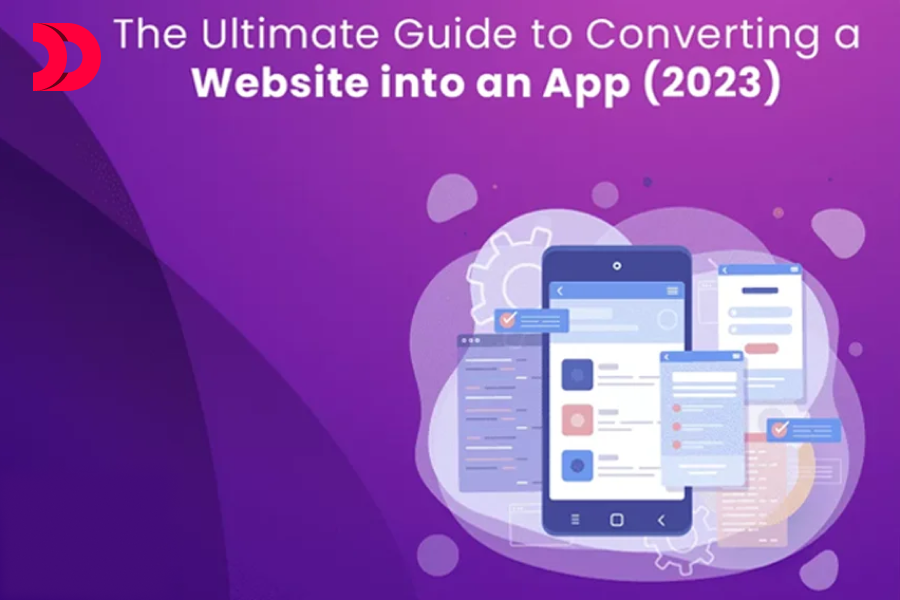 The Ultimate Guide To Converting A Website Into An App