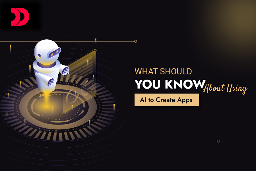 What Should You Know About Using AI to Create Apps?