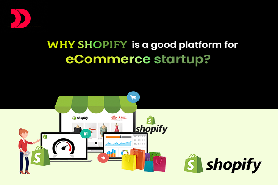 Why Shopify is a Good Platform for eCommerce Startups?