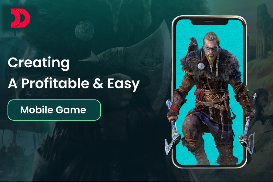 Creating A Profitable And Easy Mobile Game