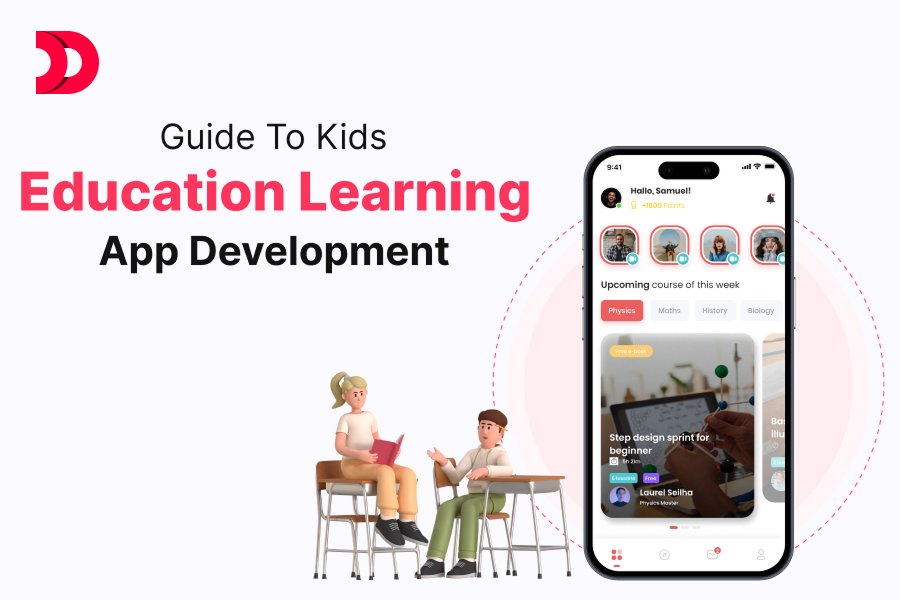 Guide to Kids Education Learning App Development